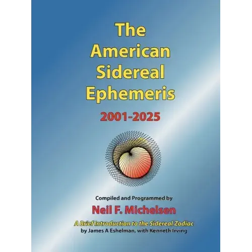 The American Sidereal Ephemeris 2001-2025 - Paperback | Books | Wiccan Center