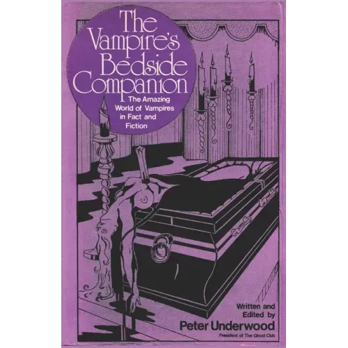 The Vampire's Bedside Companion: The Amazing World of Vampires in Fact and Fiction - Paperback | Books | Wiccan Center