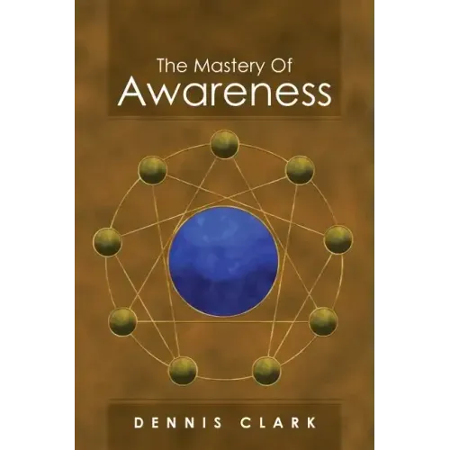 The Mastery of Awareness - Paperback | Books | Wiccan Center