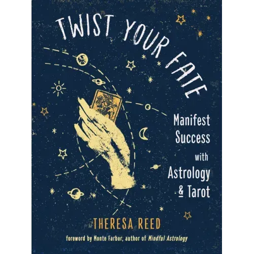 Twist Your Fate: Manifest Success with Astrology and Tarot - Paperback