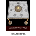 An Outline of Occult Science - Paperback