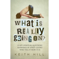 What Is Really Going On?: 21 Key Spiritual Questions Answered By Spirit Guides Who Tell It How It Is - Paperback | Books | Wiccan Center