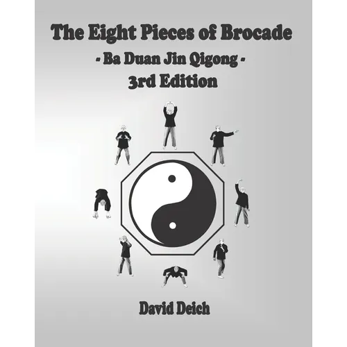 The Eight Pieces of Brocade - Ba Duan Jin Qigong - Paperback | Books | Wiccan Center