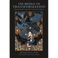 The Bridge to Transformation: Dreamwork with Dr. Lionel Corbett - Paperback