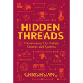 Hidden Threads: Questioning Our Beliefs, Desires and Systems - Hardcover | Books | Wiccan Center