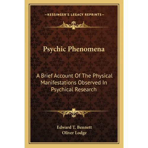 Psychic Phenomena: A Brief Account of the Physical Manifestations Observed in Psychical Research - Paperback | Books | Wiccan Center