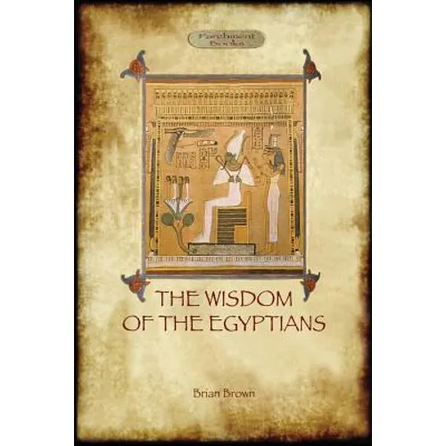 The Wisdom of the Egyptians (Aziloth Books) - Paperback | Books | Wiccan Center