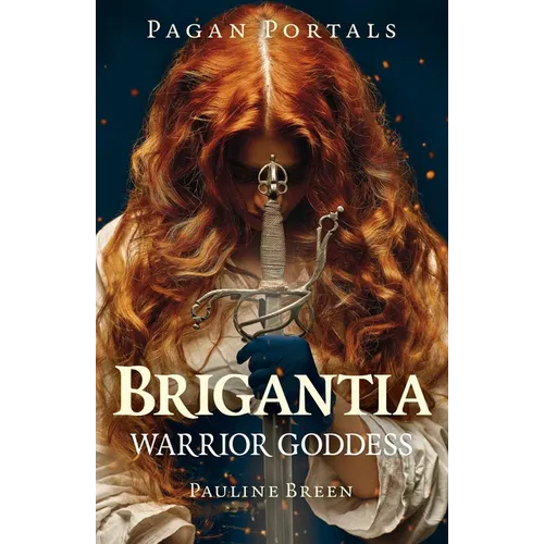 Pagan Portals - Brigantia - Paperback | Books | Wiccan Center