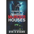 Real Ghost Stories: Haunted Murder Houses - Paperback | Books | Wiccan Center