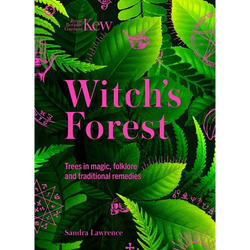 Witch's Forest: Trees in Magic, Folklore and Traditional Remedies - Hardcover | Books | Wiccan Center