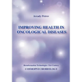 Improving Health in Oncological Diseases (Cosmopsychobiology) - Paperback | Books | Wiccan Center