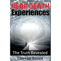 Near Death Experiences: The Truth Revealed - Paperback | Books | Wiccan Center