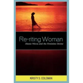 Re-riting Woman: Dianic Wicca and the Feminine Divine - Paperback | Books | Wiccan Center