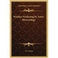 Weather Predicting by Astro-Meteorology - Hardcover | Books | Wiccan Center