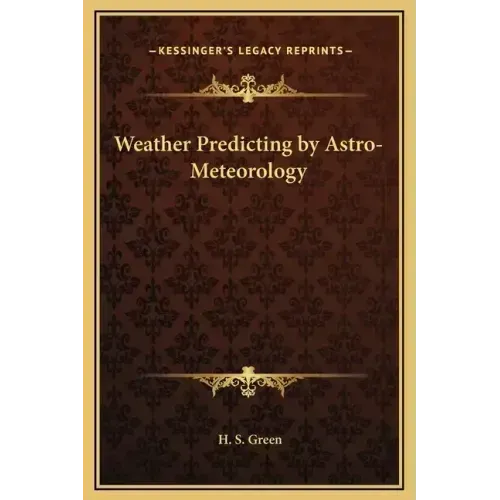 Weather Predicting by Astro-Meteorology - Hardcover | Books | Wiccan Center