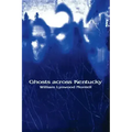 Ghosts Across Kentucky - Paperback | Books | Wiccan Center
