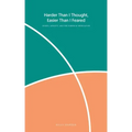 Harder Than I Thought, Easier Than I Feared: Sports, Anxiety, and the Power of Meditation - Paperback