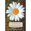 Mediocre: Making Fun of Life - Paperback | Books | Wiccan Center