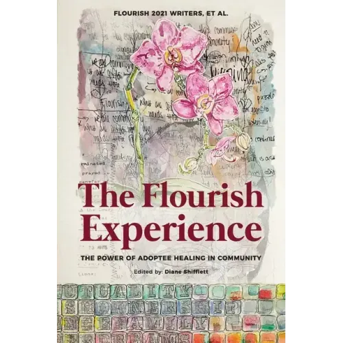 The Flourish Experience: The Power of Adoptee Healing in Community - Paperback | Books | Wiccan Center
