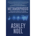Metamorphosis: A Motivational Memoir of Self-Healing, Transformation, and Successful Manifestation - Paperback | Books | Wiccan Center