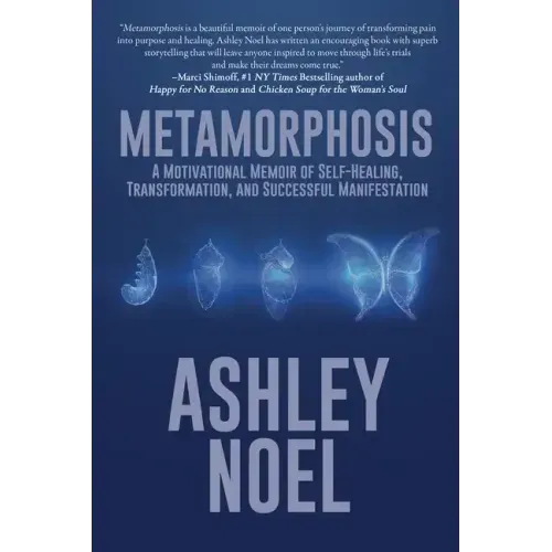Metamorphosis: A Motivational Memoir of Self-Healing, Transformation, and Successful Manifestation - Paperback | Books | Wiccan Center