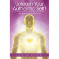 Unleash Your Authentic Self!: Your Inner Truth Sets You Free - Paperback | Books | Wiccan Center