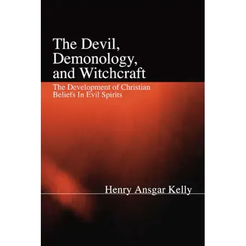The Devil, Demonology, and Witchcraft - Paperback