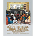 The Beginning and End of John Jefferson High School: Preserving the History of Success Despite Segregation - Paperback