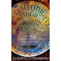 Teutonic Magic: A Guide to Germanic Divination, Lore and Magic - Hardcover | Books | Wiccan Center