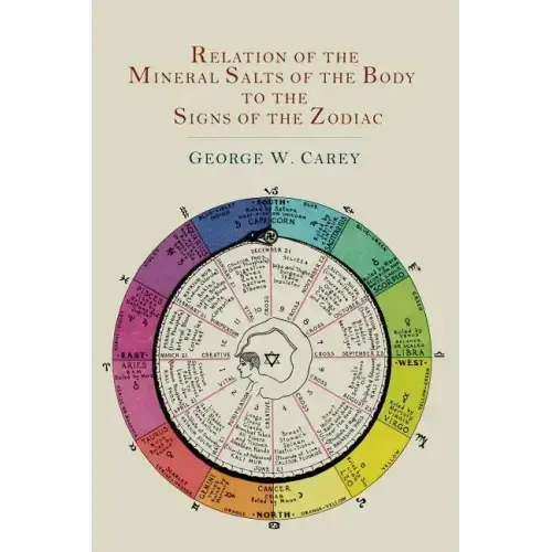 Relation of the Mineral Salts of the Body to the Signs of the Zodiac - Paperback | Books | Wiccan Center