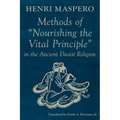 Methods of "Nourishing the Vital Principle" in the Ancient Daoist Religion