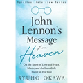 John Lennon's Message from Heaven - Paperback