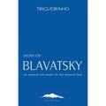 Signs of Blavatsky: An Unusual Encounter for the Present Time - Paperback | Books | Wiccan Center