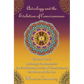 Astrology and the Evolution of Consciousness-Volume 1: Astrology Fundamentals - Paperback | Books | Wiccan Center
