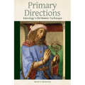 Primary Directions: Astrology's Old Master Technique - Paperback | Books | Wiccan Center
