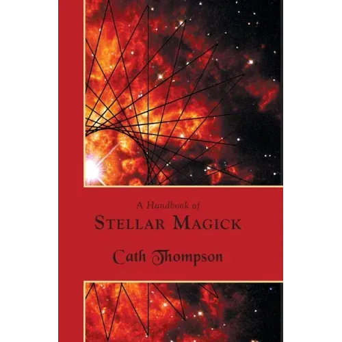 A Handbook of Stellar Magick - Hardcover | Books | Wiccan Center