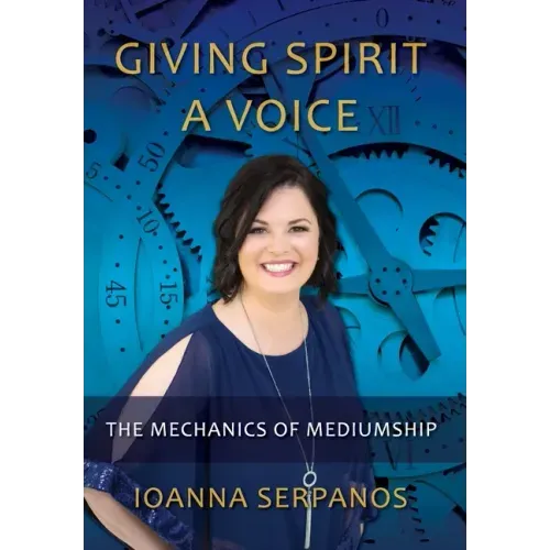 Giving Spirit A Voice: The Mechanics of Mediumship - Hardcover | Books | Wiccan Center