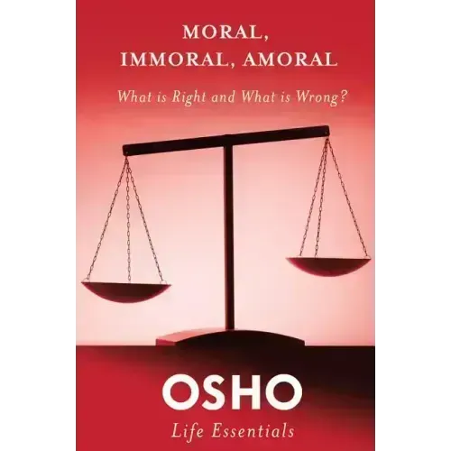 Moral, Immoral, Amoral - Paperback | Books | Wiccan Center