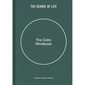 The Calm Workbook: A Guide to Greater Serenity - Hardcover