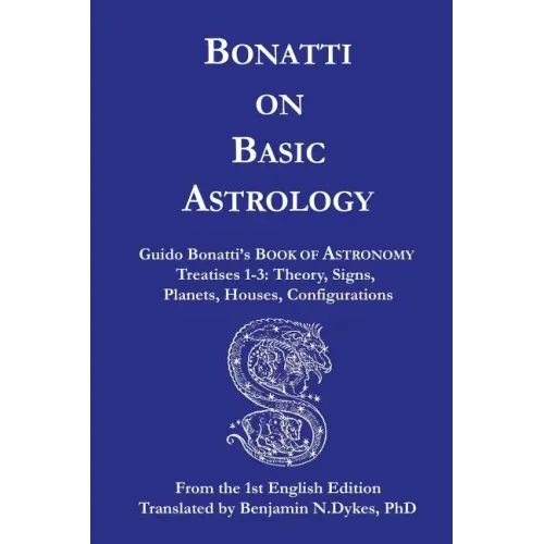 Bonatti on Basic Astrology - Paperback