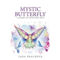 Mystic Butterfly: a guide to your true self - Paperback | Books | Wiccan Center