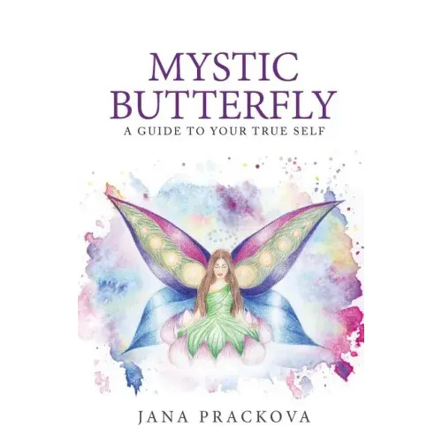 Mystic Butterfly: a guide to your true self - Paperback | Books | Wiccan Center