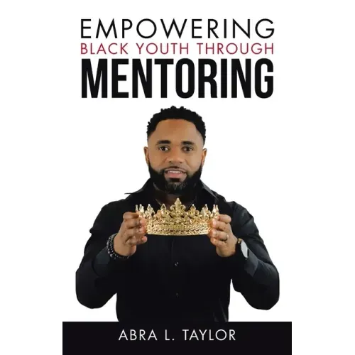 Empowering Black Youth Through Mentoring - Paperback | Books | Wiccan Center