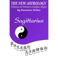 The New Astrology Sagittarius Chinese and Western Zodiac Signs: The New Astrology by Sun Signs - Paperback | Books | Wiccan Center