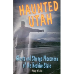 Haunted Utah - Paperback | Books | Wiccan Center