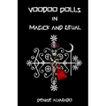 Voodoo Dolls In Magick And Ritual - Paperback | Books | Wiccan Center