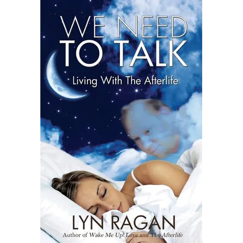 We Need To Talk: Living With The Afterlife - Paperback | Books | Wiccan Center