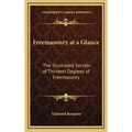 Freemasonry at a Glance: The Illustrated Secrets of Thirteen Degrees of Freemasonry - Hardcover | Books | Wiccan Center