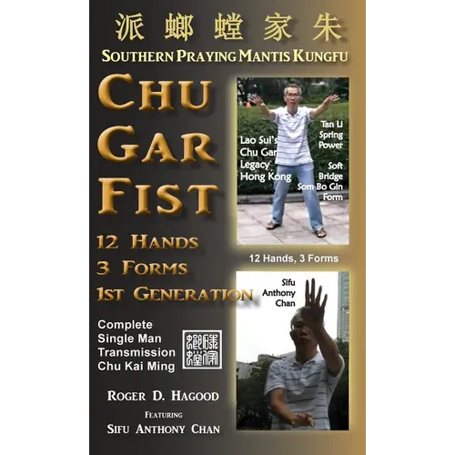 Chu Gar Fist: Complete Single Man Training - Hardcover | Books | Wiccan Center