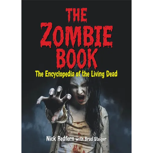 The Zombie Book: The Encyclopedia of the Living Dead - Paperback | Books | Wiccan Center